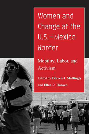 Women and Change at the U.S.–Mexico Border