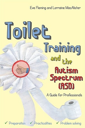 Toilet Training and Autism Spectrum Disorder