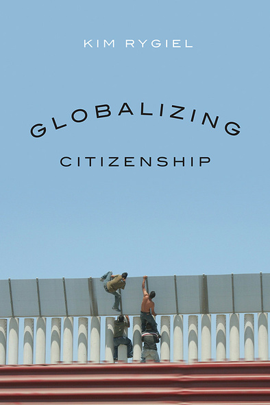 Globalizing Citizenship