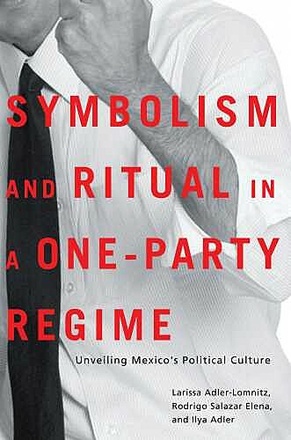 Symbolism and Ritual in a One-Party Regime