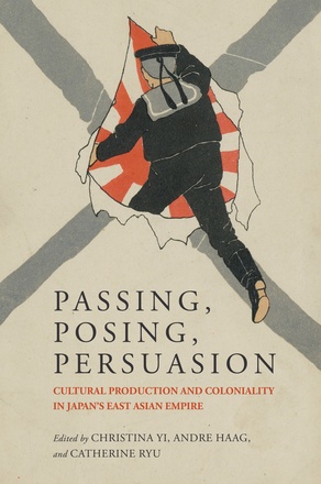 Passing, Posing, Persuasion