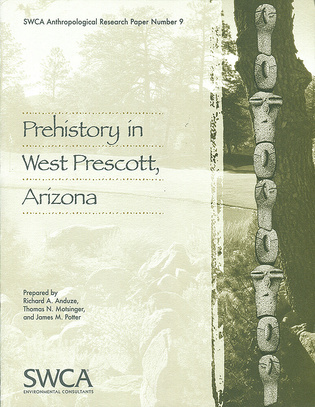 Prehistory in West Prescott, Arizona