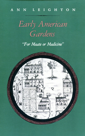 Early American Gardens
