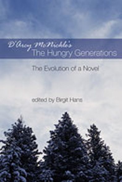 D&#039;Arcy McNickle&#039;s The Hungry Generations
