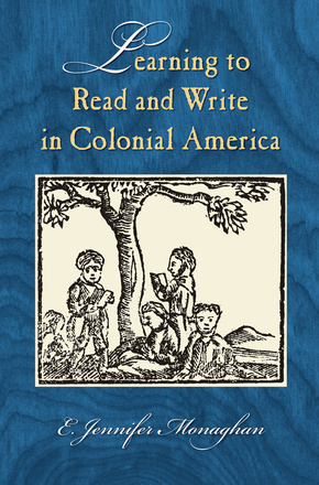 Learning to Read and Write in Colonial America