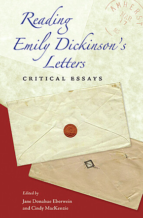 Reading Emily Dickinson&#039;s Letters