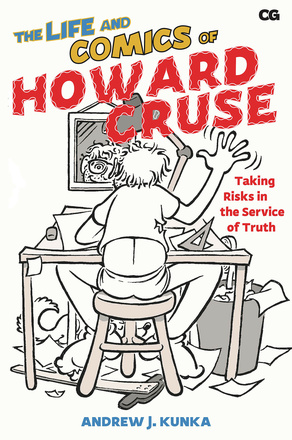 The Life and Comics of Howard Cruse