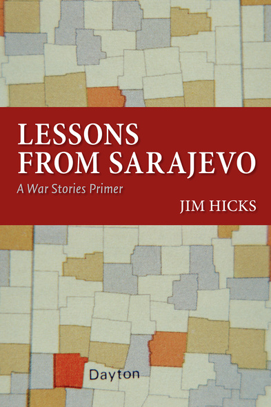 Lessons from Sarajevo