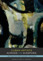 Cuban Artists Across the Diaspora