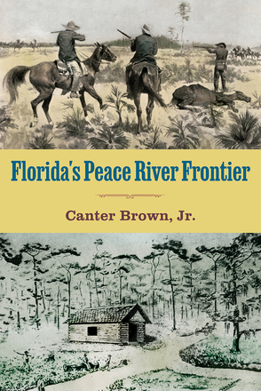 Florida&#039;s Peace River Frontier