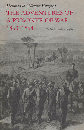 The Adventures of a Prisoner of War, 1863–1864