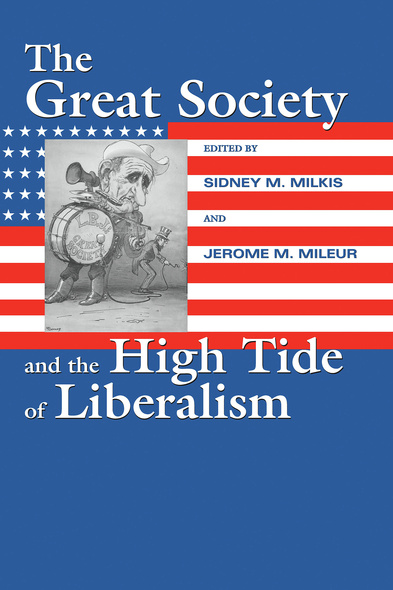 The Great Society and the High Tide of Liberalism