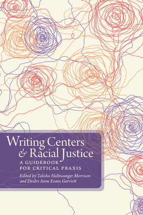 Writing Centers and Racial Justice