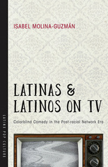 Latinas and Latinos on TV