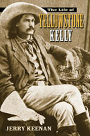 The Life of Yellowstone Kelly