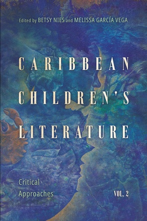Caribbean Children&#039;s Literature, Volume 2