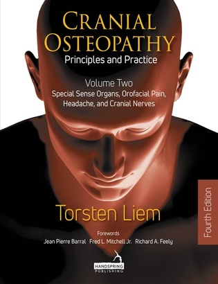 Cranial Osteopathy: Principles and Practice - Volume 2