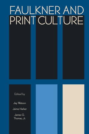 Faulkner and Print Culture