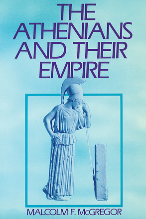 The Athenians and Their Empire