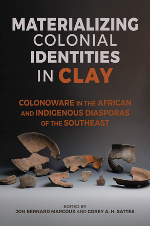 Materializing Colonial Identities in Clay