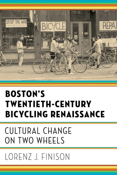 Boston&#039;s Twentieth-Century Bicycling Renaissance