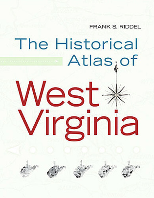 HISTORICAL ATLAS OF WEST VIRGINIA