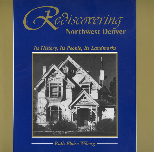 Rediscovering Northwest Denver