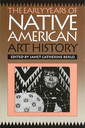 The Early Years of Native American Art History