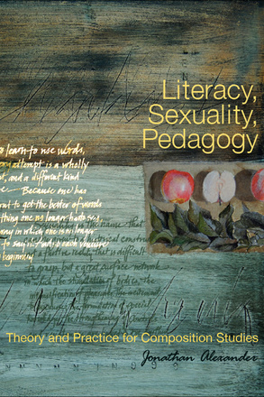 Literacy, Sexuality, Pedagogy