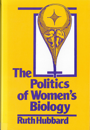 The Politics of Women&#039;s Biology