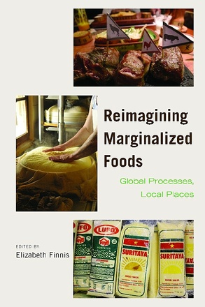 Reimagining Marginalized Foods