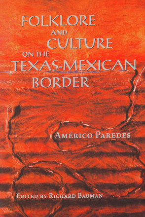 Folklore and Culture on the Texas-Mexican Border
