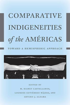 Comparative Indigeneities of the Américas