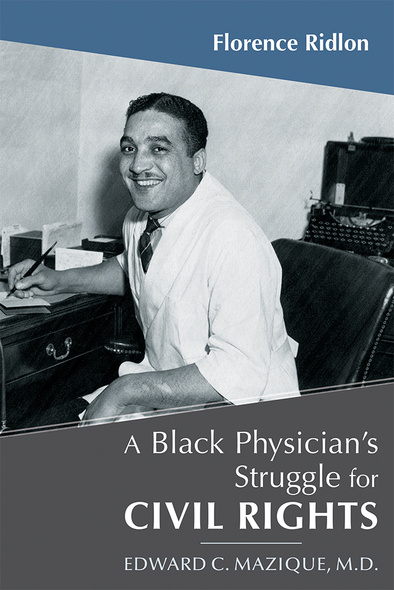 A Black Physician&#039;s Struggle for Civil Rights
