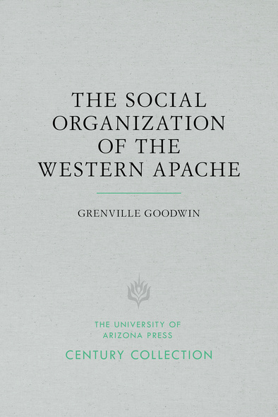 The Social Organization of the Western Apache