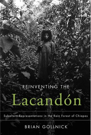 Reinventing the Lacandón