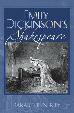 Emily Dickinson&#039;s Shakespeare