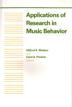 Applications of Research in Music Behavior