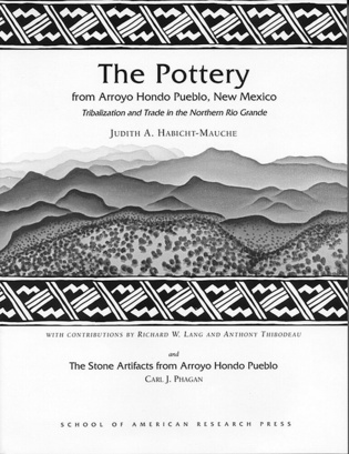 The Pottery from Arroyo Hondo Pueblo, New Mexico