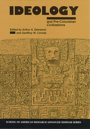 Ideology and Pre-Columbian Civilizations