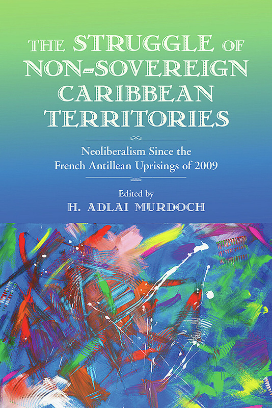 The Struggle of Non-Sovereign Caribbean Territories