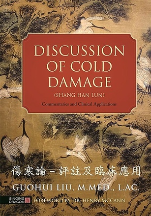 Discussion of Cold Damage (Shang Han Lun)
