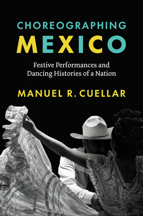 Choreographing Mexico