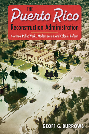 The Puerto Rico Reconstruction Administration