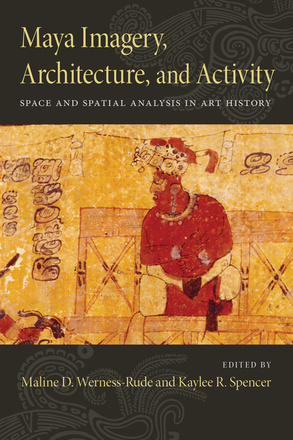 Maya Imagery, Architecture, and Activity