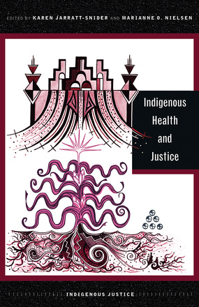 Indigenous Health and Justice