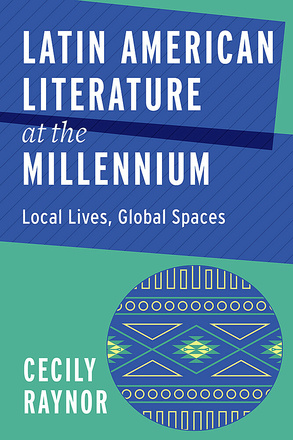Latin American Literature at the Millennium
