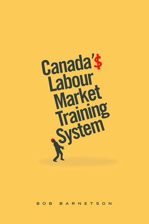 Canada&#039;s Labour Market Training System