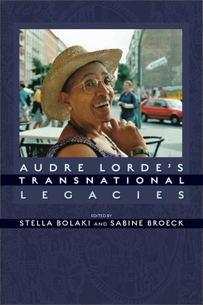 Audre Lorde’s Transnational Legacies
