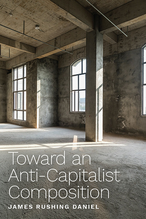 Toward an Anti-Capitalist Composition